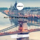 Petter Preston - Budapest (Original Mix)