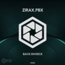 Zirax & Pbx - Back On Deck (Calixxto Remix)