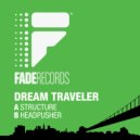 Dream Traveler - Structure (Original mix)