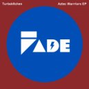 Turbokitchen - Aztec Warriors (Original Mix)