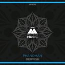 Phanoman - Dervish (Original Mix)