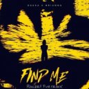 Osaka & Briana - Find Me (Rocket Fun Remix)