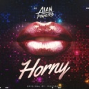 Mousse T - Horny (Alan Pinheiro Remix)