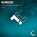 Khriox - Distant Memories (Atrius Remix)
