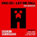 EKO ZU - Let Me Fall (SÜSIO Remix)