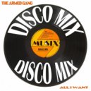 The Armed Gang - All I Want (Disco Edit)