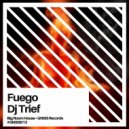 Dj Trief - Fuego (Extended Mix)