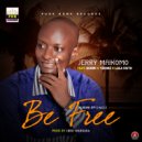 JERRY MAIKOMO & Bonwi & Yerimz & Lala Faith - Be Free (feat. Bonwi, Yerimz & Lala Faith) (Original Mix)