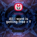 Dimilyan - All I want is getting free (Original Mix)