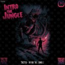 Tactix - Intro The Jungle ()