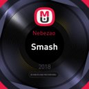 Nebezao - Smash