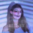 Peta Mai - After You (Original Mix)