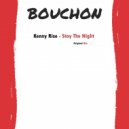 Kenny Rise - Stay The Night (Original Mix)