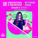 GN & G$Montana & NeuroziZ - In Your Face