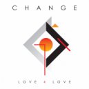 Change - All My Life (Original Mix)