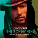 Jp Cooper - She\'s On My Mind (Mentol & MD Dj Remix Extended)