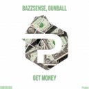 BazzSense & Gunball - Get Money (Extended)