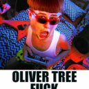 Oliver Tree - Fuck