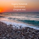 Evgeny Kutsenok - Sochi trance