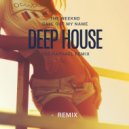 The Weeknd - Call Out My Name