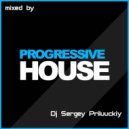 Dj Sergey Priluckiy - Melodic House mix (live set 27.06.19)