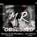 Dynoro x Ina Wroldsen - Obsessed (Maks Radionov Remix)