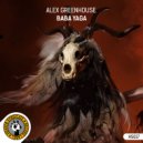 Alex Greenhouse - Baba Yaga