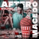 Wolfire - After Na Casa do Macedo