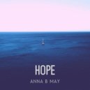 Anna B May - Hope (Original Mix)