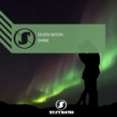 Seven Moon - Shine