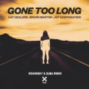 Cat Dealers & Bruno Martini feat. Joy Corporation - Gone Too Long (NowInSky & Quba Remix)