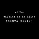 al | bo - Walking As An Alien