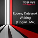 Evgeny Kutsenok - Waiting