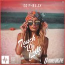 DJ Phellix - Touch Of Life (Original mix)