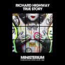 Richard Highway - True Story (Future VIP Mix)