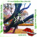 DJ Papaya - Green Floor (Techno)