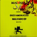 Enzo Amoruccio - Malvado