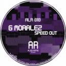 G MORALEZ - NEON FOG