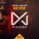 Soul Player & Calazães - Mayhem! ()