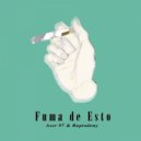 ASER 97 & Raptodony - Fuma de Esto ()