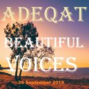 ADEQAT - BEAUTIFUL VOICES MIX (29 September 2019)