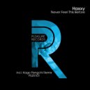Haxxy - Never Feel This Before (Original Mix)