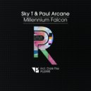 Paul Arcane & Sky T - Millennium Falcon (Original Mix)
