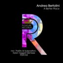 Andrea Bertolini - A Better Place (Therio & Subposition Remix)