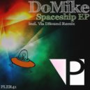 DoMike - Spaceship (Original Mix)