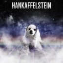 Lil Hank - Hankaffelstein