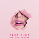 Free Life - Baby non lo nego ()