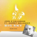 John O`Callaghan feat. Audrey Gallagher - Big Sky
