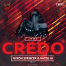 Zivert - Credo (Mixon Spencer & Vatolin Radio Remix)