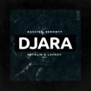 Rasster, Renomty - Djara